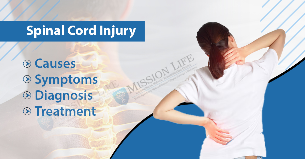 Spinal Cord Injury: Causes, Symptoms, Diagnosis And Treatment